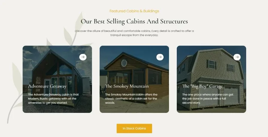 The Our Best Selling Cabins And Structures section on a cream background with botanical line art: photo cards for the Adventure Getaway, The Smokey Mountain and The Big Boy Garage, and a gold In Stock Cabins button