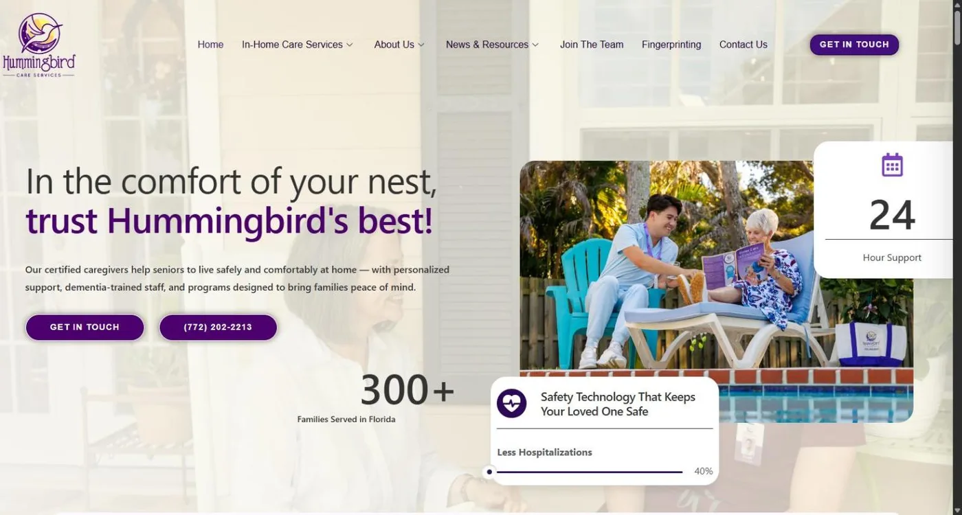 The Hummingbird Care Services homepage: the purple hummingbird logo over a porch scene, the headline In the comfort of your nest, trust Hummingbird's best, a caregiver reading with a senior by a pool, and cards for 24 hour support, 300+ families served and safety technology